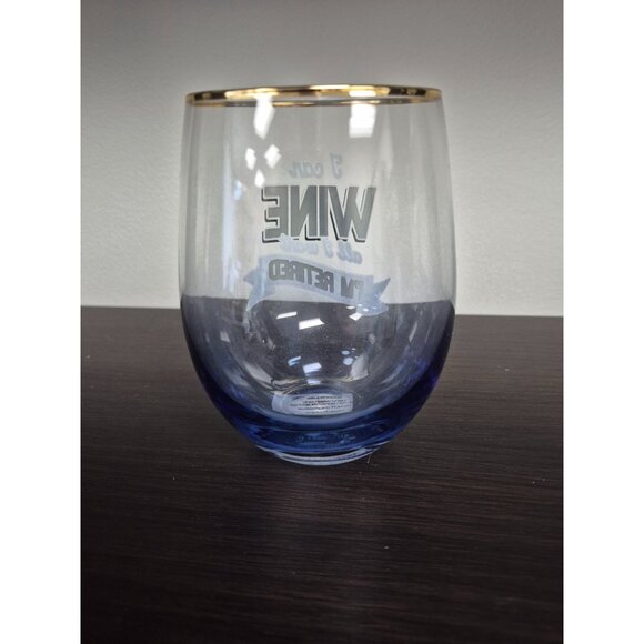 Spoontiques Stemless Wine Glass -I Can Wine All I Want I'm Retired - Picture 4 of 4